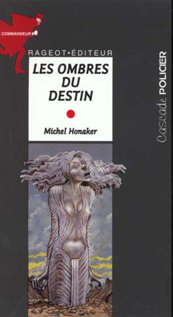 Couverture du livre « Les ombres du destin » de Michel Honaker aux éditions Rageot