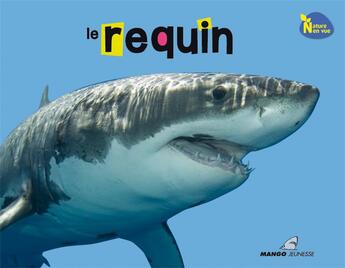 Couverture du livre « Le requin » de Dreaming Green aux éditions Mango