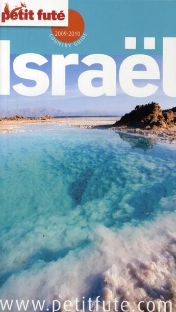 Couverture du livre « Israël (édition 2009/2010) » de Collectif Petit Fute aux éditions Le Petit Fute