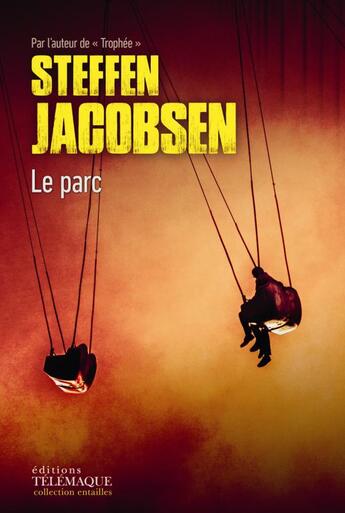 Couverture du livre « Le parc » de Steffen Jacobsen aux éditions Telemaque