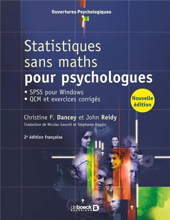 Couverture du livre « Statistiques sans maths pour psychologues ; SPSS pour Windows, QCM et exercices corrigés (2e édition) » de Christine P. Dancey et John Reidy aux éditions De Boeck Superieur