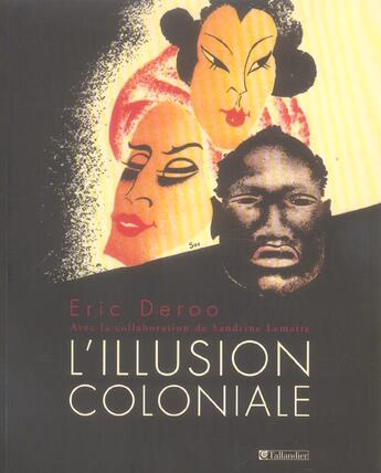 Couverture du livre « L'illusion coloniale » de Deroo/Lemaire aux éditions Tallandier