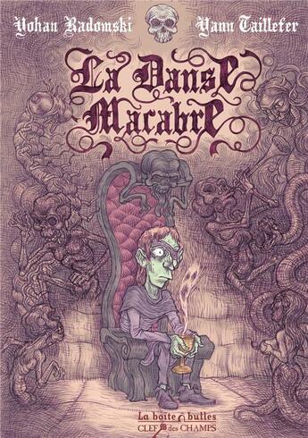 Couverture du livre « La danse macabre » de Yohan Radomski et Yann Taillefer aux éditions La Boite A Bulles