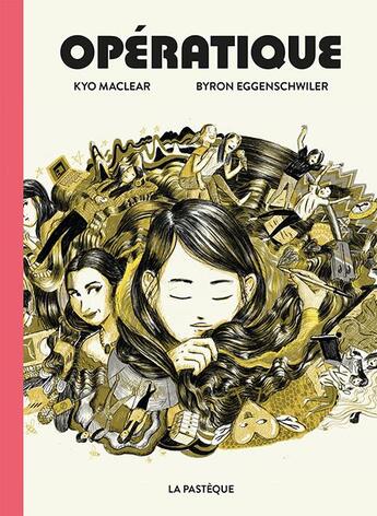 Couverture du livre « Opératique » de Kyo Maclear et Byron Eggenschwiler aux éditions La Pasteque