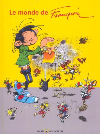 Couverture du livre « Franquin - t01 - le monde de franquin » de  aux éditions Marsu Productions