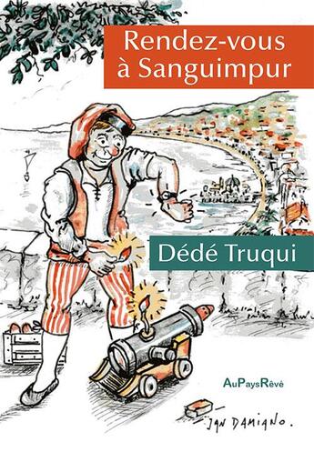 Couverture du livre « Rendez-vous à Sanguimpur » de Dede Truqui aux éditions Au Pays Reve