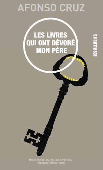 Couverture du livre « Les livres qui ont dévoré mon pere » de Afonso Cruz aux éditions Les Allusifs