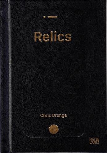 Couverture du livre « Relics » de Chris Drange aux éditions Hatje Cantz