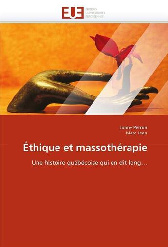 Couverture du livre « Ethique et massotherapie » de  aux éditions Editions Universitaires Europeennes