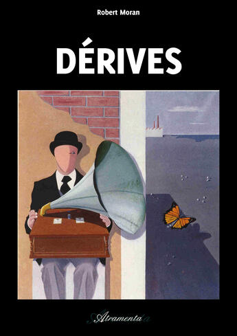 Couverture du livre « Derives » de Moran Robert aux éditions Atramenta