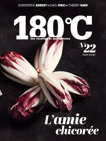 Couverture du livre « 180°C n.22 ; l'amie chicorée » de Revue 180°C aux éditions Thermostat 6