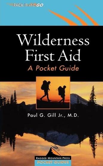 Couverture du livre « Wilderness first aid - a pocket guide » de Gill Paul G. aux éditions Mcgraw-hill Education