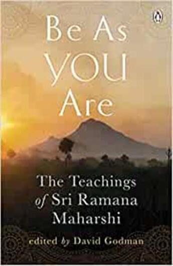 Couverture du livre « Be as you are ; the teaching of Sri Ramana Maharshi » de Sri Ramana Maharshi aux éditions Adult Pbs