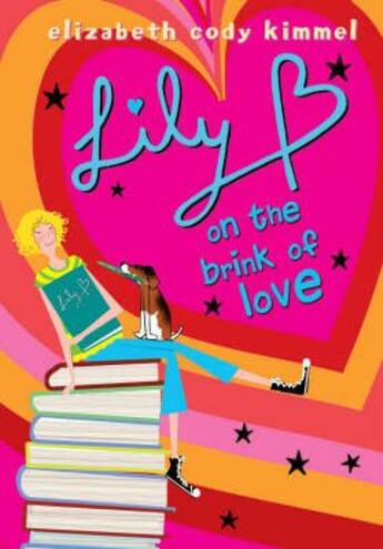 Couverture du livre « Lily B on the Brink of Love » de Elizabeth Cody Kimmel aux éditions Puffin Uk