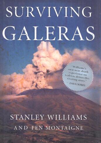 Couverture du livre « Surviving galeras » de Stanley Williams et Fen Montaigne aux éditions Houghton Mifflin Harcourt