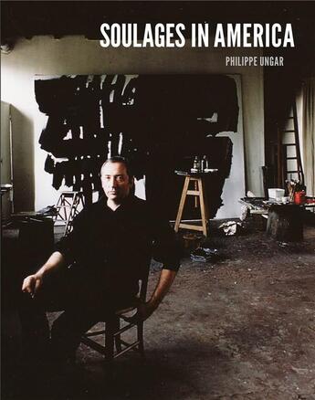 Couverture du livre « Soulages in America » de  aux éditions Levy Gorvy