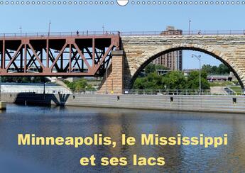 Couverture du livre « Minneapolis la cite aux dix mi » de Alain Hanel aux éditions Calvendo