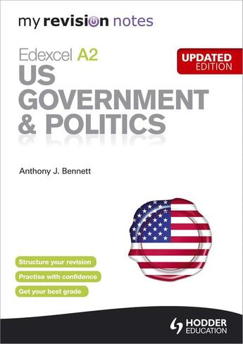 Couverture du livre « My Revision Notes: Edexcel A2 US Government & Politics Updated Edition » de Anthony Bennett aux éditions Philip Allan