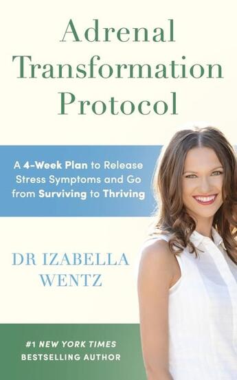 Couverture du livre « ADRENAL TRANSFORMATION PROTOCOL » de Izabella Wentz aux éditions Vermilion