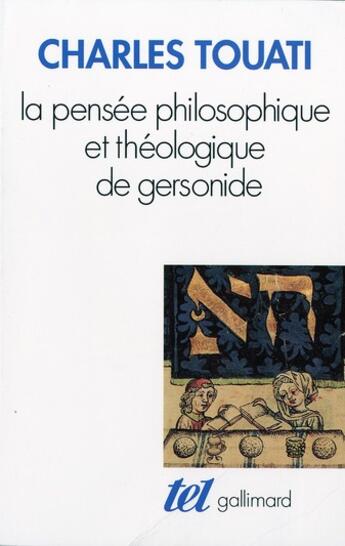 Couverture du livre « La pensée philosophique et théologique de gersonnide » de Charles Touati aux éditions Gallimard