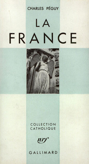 Couverture du livre « France » de Charles Peguy aux éditions Gallimard