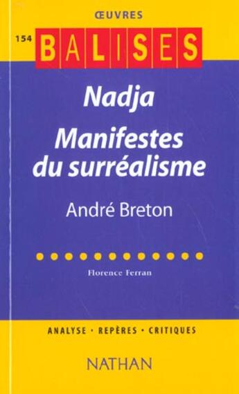 Couverture du livre « Nadja  ; Manifestes Du Surrealisme » de Andre Breton aux éditions Nathan