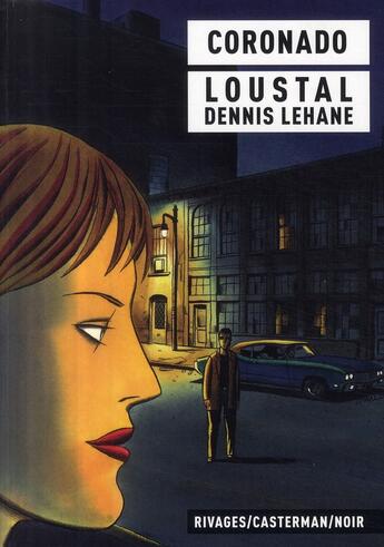 Couverture du livre « Coronado » de Lehane/Loustal aux éditions Casterman