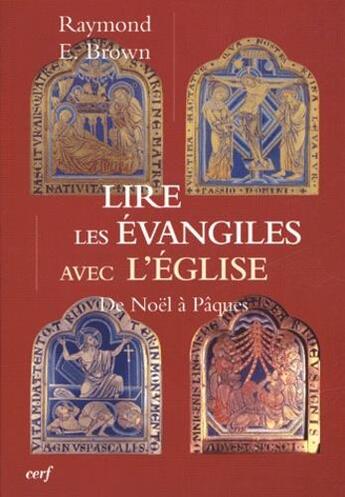 Couverture du livre « Lire les Évangiles avec l'Église » de Raymond E. Brown aux éditions Cerf