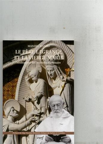 Couverture du livre « Le père Lagrange et la Vierge Marie » de Rivero Manuel aux éditions Cerf