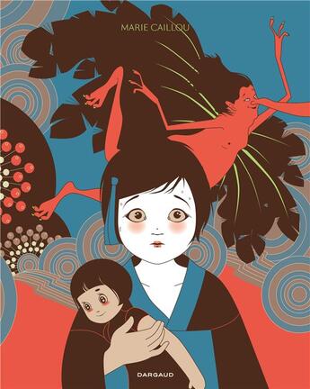 Couverture du livre « Les monstres de Mayuko » de Marie Caillou aux éditions Dargaud