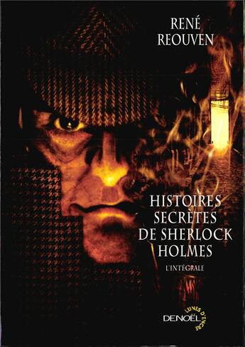 Couverture du livre « Histoires secrètes de Sherlock Holmes » de Reouven/Baudou aux éditions Denoel