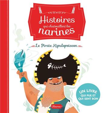 Couverture du livre « Le pirate Kipulepoisson » de Carine Hinder et Raffaella Bertagnolio aux éditions Fleurus