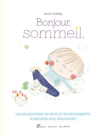 Couverture du livre « Bonjour, sommeil » de Anne Crahay aux éditions Albin Michel