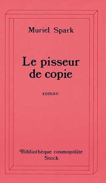 Couverture du livre « Le pisseur de copie » de Muriel Spark aux éditions Stock