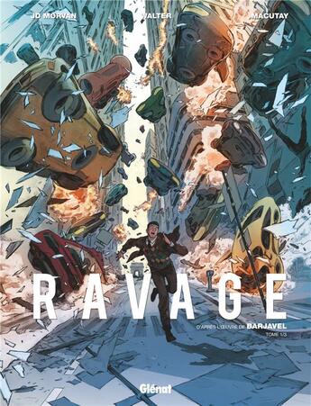 Couverture du livre « Ravage Tome 1 » de Jean-David Morvan et Walter et Rey Macutay aux éditions Glenat