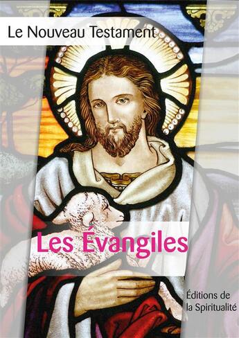 Couverture du livre « Les Evangiles » de  aux éditions Editions De La Spiritualite