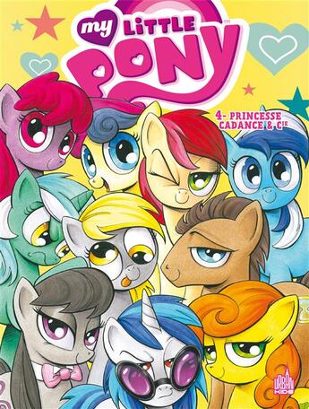 Couverture du livre « My Little Pony t.4 ; princesse Cadance et Cie » de  aux éditions Urban Comics