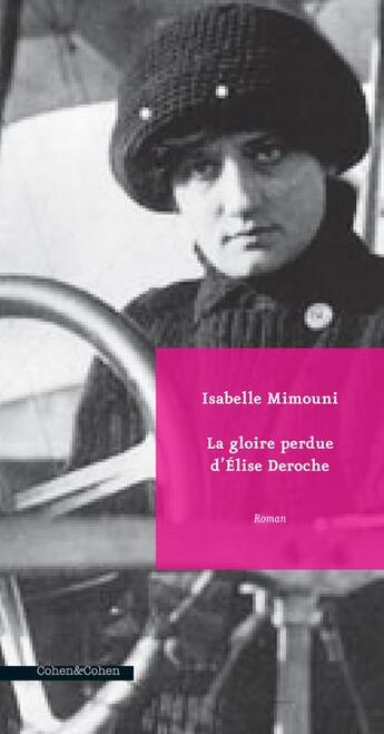 Couverture du livre « La gloire perdue d'Élise Deroche » de Isabelle Mimouni aux éditions Cohen Et Cohen