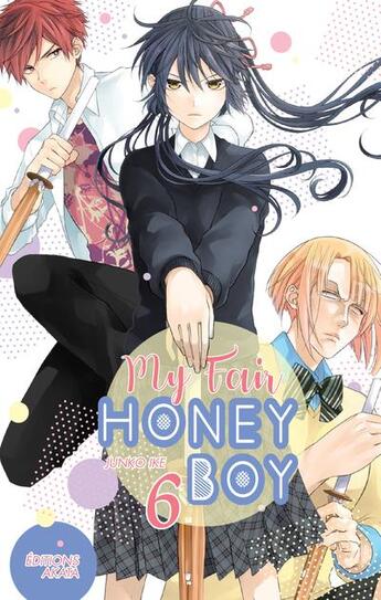 Couverture du livre « My fair honey boy Tome 6 » de Junko Ike aux éditions Akata