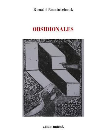 Couverture du livre « Obsidionales » de Ronald Nossintchouk aux éditions Unicite