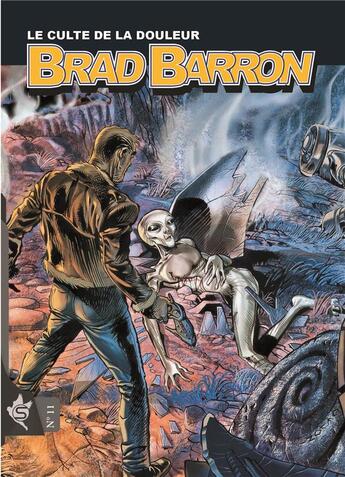 Couverture du livre « Brad Barron t.11 : le culte de la douleur » de Tito Faraci et Giovanni Bruzzo aux éditions Editions Swikie