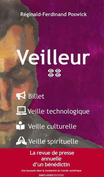 Couverture du livre « Veilleur - Tome 4 : Billet Veille technologique Veille culturelle Veille spirituelle » de P. Ferdinand R. Poswick Osb aux éditions Saint-leger