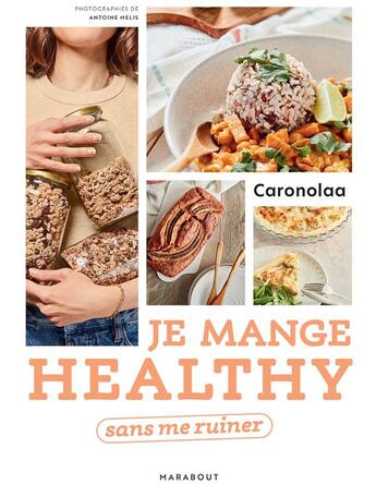 Couverture du livre « Je mange healthy sans me ruiner » de  aux éditions Marabout