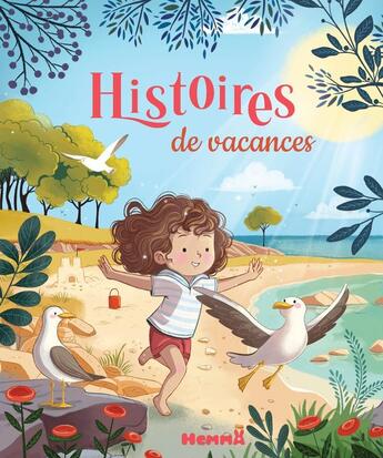 Couverture du livre « Les histoires du soir - Histoires de vacances » de Romain Guyard et Calouan et Lea Fabre et Stephanie Alastra et Kabuki et Vayounette et Jeremy Parigi et Pauline Marlet aux éditions Hemma