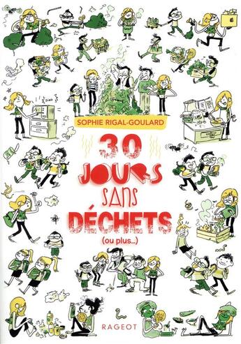 Couverture du livre « 30 jours sans déchets (ou plus...) » de Sophie Rigal-Goulard aux éditions Rageot