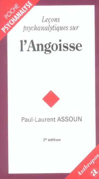 Couverture du livre « LECONS PSYCHANALYTIQUES SUR L'ANGOISSE DEUXIEME EDITION (2e édition) » de Assoun P.L. aux éditions Economica