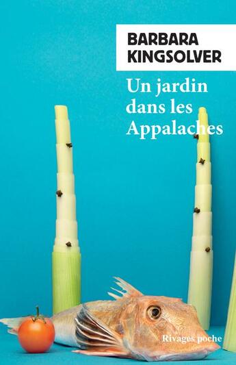 Couverture du livre « Un jardin dans les Appalaches » de Kingsolver Barbara ( aux éditions Rivages