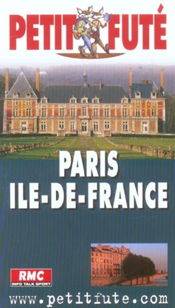 Couverture du livre « PARIS ILE DE FRANCE » de Collectif Petit Fute aux éditions Le Petit Fute