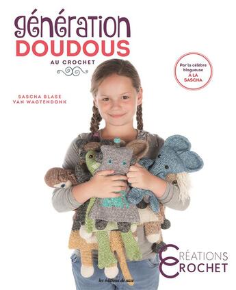 Couverture du livre « Génération doudous au crochet » de Blase Van Wagtendonk aux éditions De Saxe