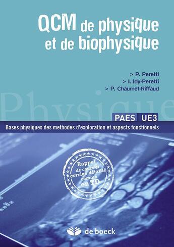 Couverture du livre « PAES ; U.E. 3 ; QCM de physique et de biophysique » de P Peretti et I Idy-Peretti et P Chaumet-Riffaud aux éditions De Boeck Superieur